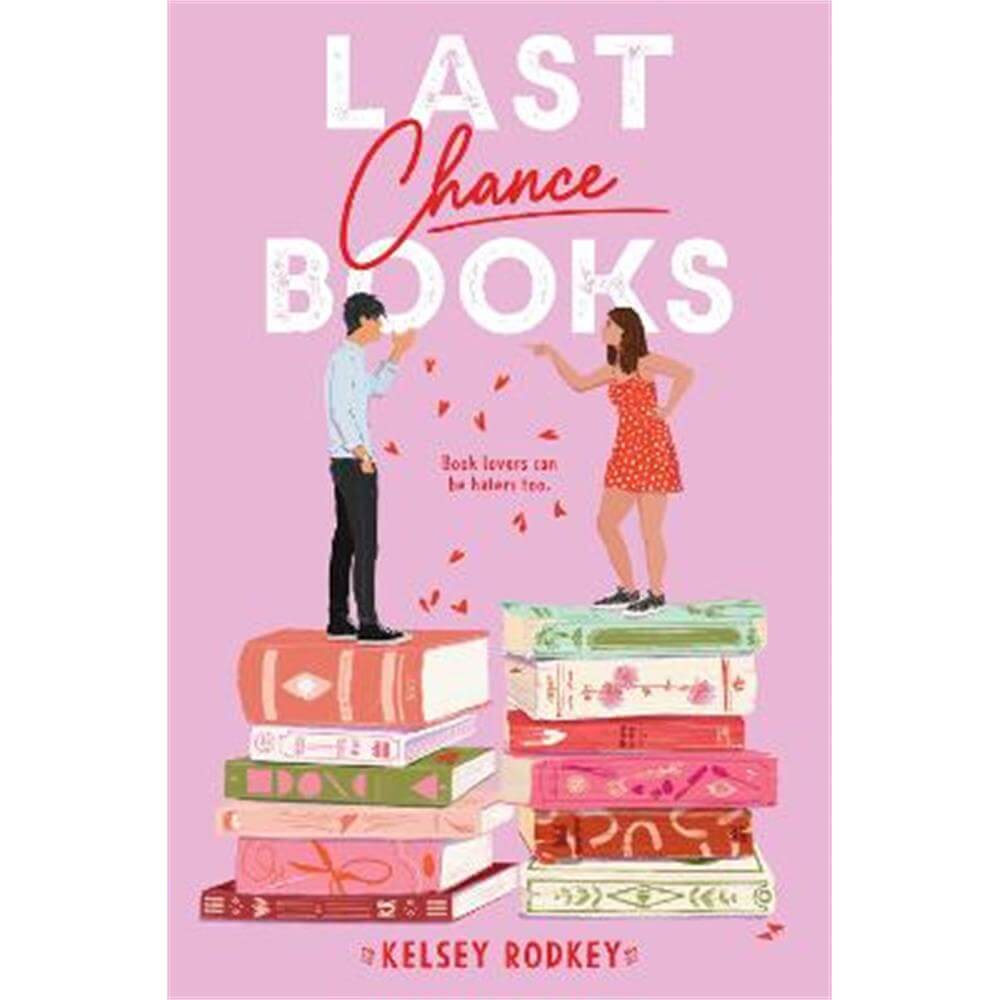 Last Chance Books (Paperback) - Kelsey Rodkey